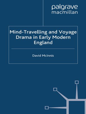 cover image of Mind-Travelling and Voyage Drama in Early Modern England
